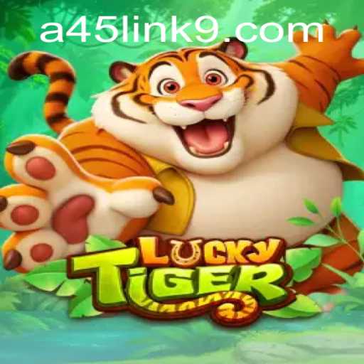 Exploring the Thrilling World of LuckyTiger: A Journey into A45 Link