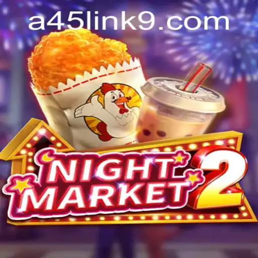 The Intriguing World of NightMarket2 and the Role of the A45 Link