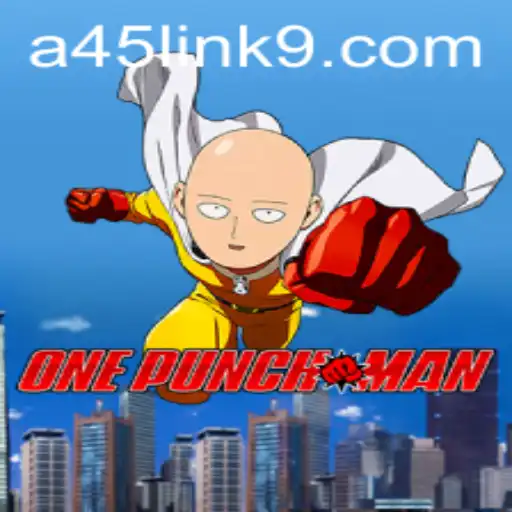 Unveiling the Exciting World of OnePunchMan: A45 Link